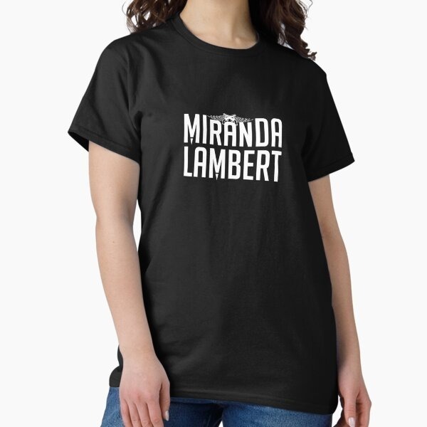 Miranda Lambert TShirt Miranda Lambert TShirts Miranda Lambert TShirt Miranda Lambert TShirts